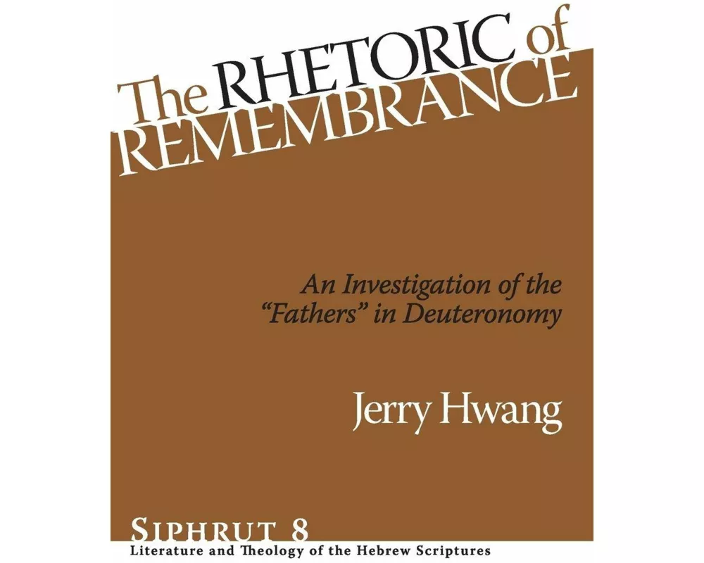 The Rhetoric of Remembrance