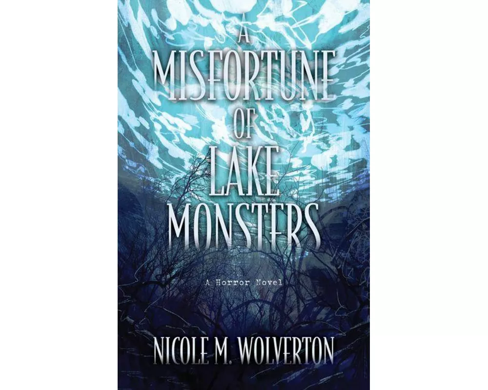 A Misfortune of Lake Monsters