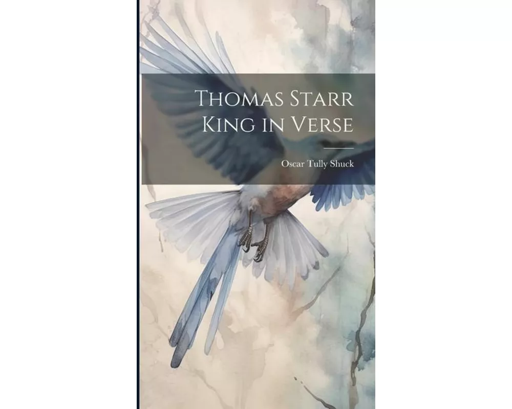 Thomas Starr King in Verse