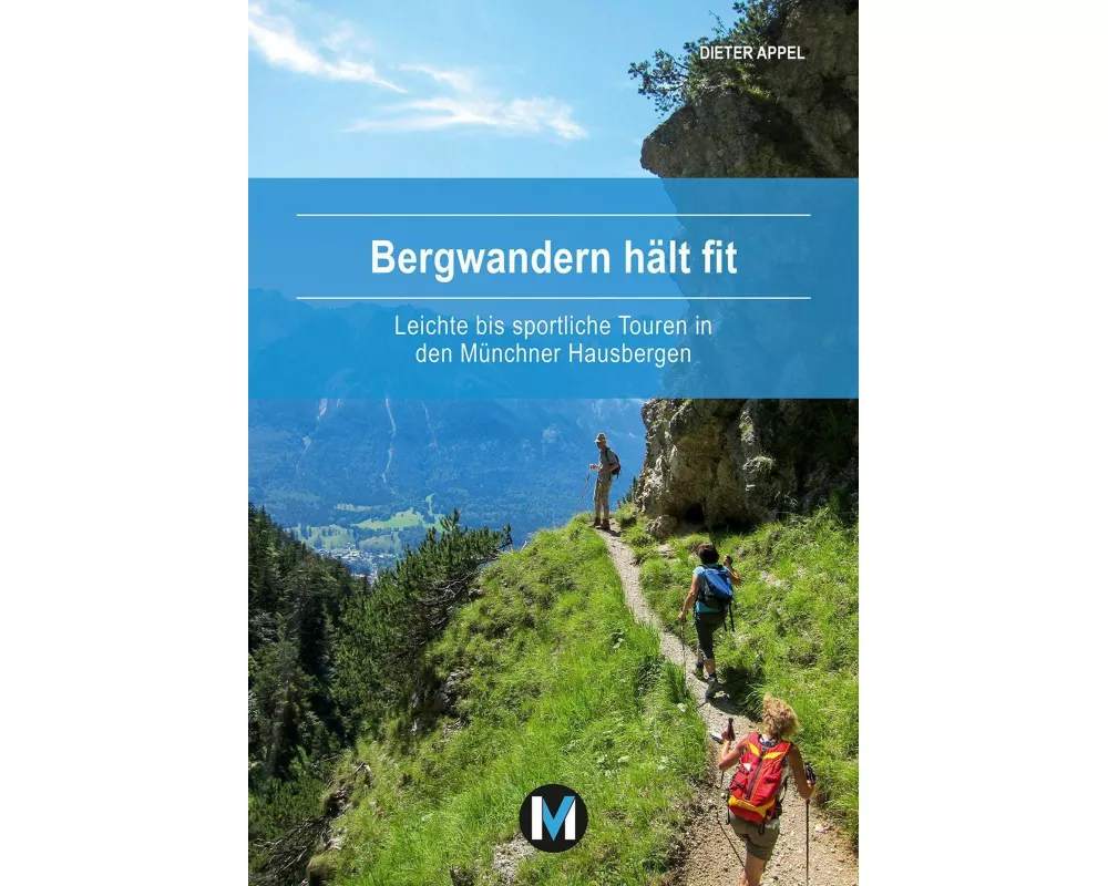 Bergwandern hält fit