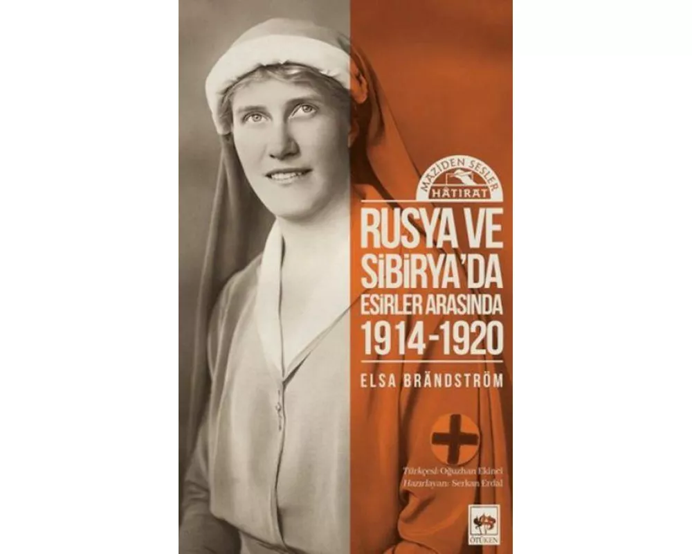 Rusyada ve Sibiryada Esirler Arasinda 1914 - 1920