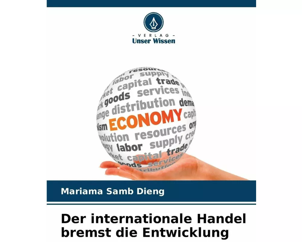 Der internationale Handel bremst die Entwicklung