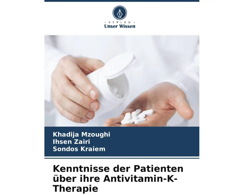 Kenntnisse der Patienten über ihre Antivitamin-K-Therapie