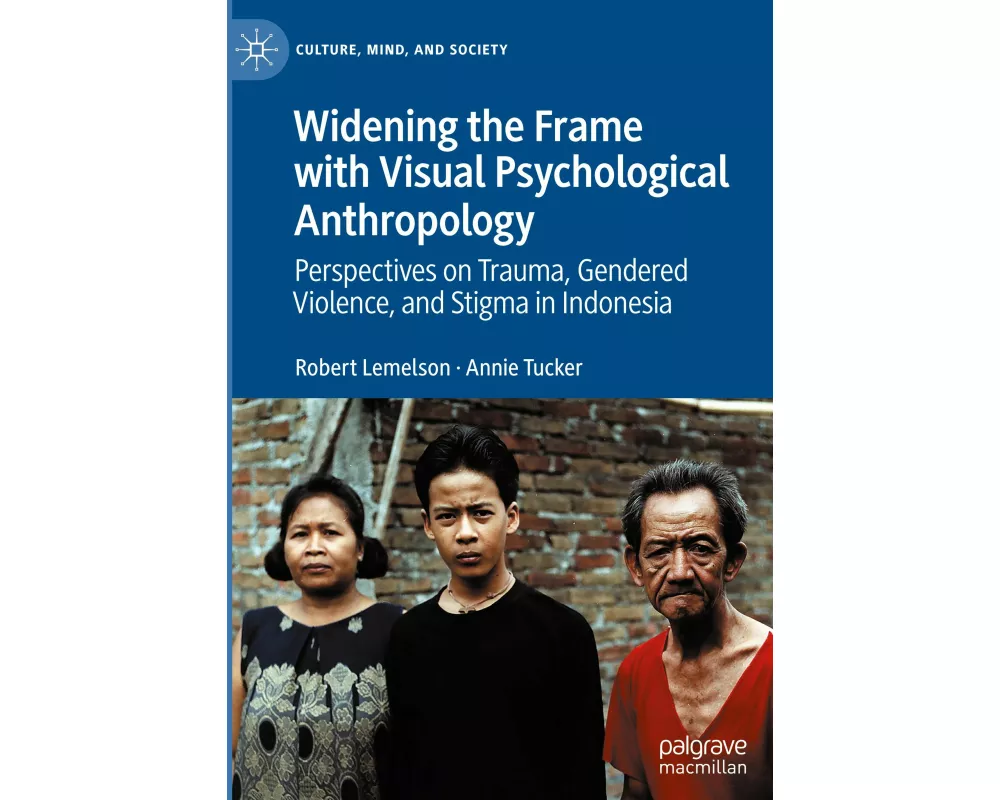 Widening the Frame with Visual Psychological Anthropology