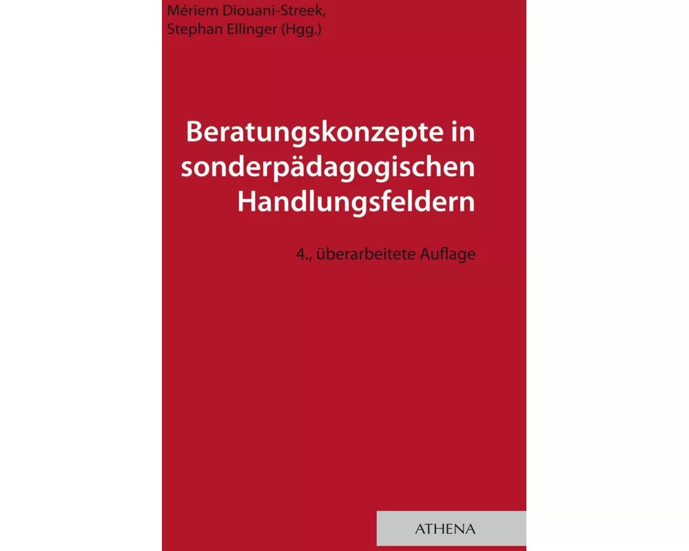 Beratungskonzepte in sonderpädagogischen Handlungsfeldern