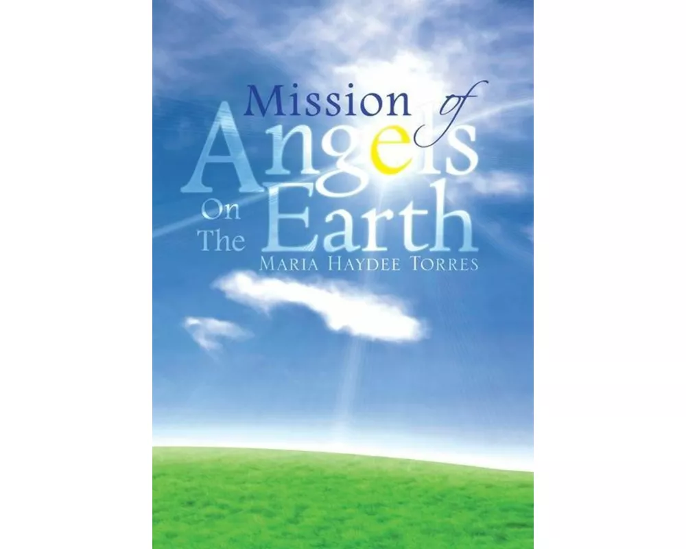 Mission of Angels on the Earth