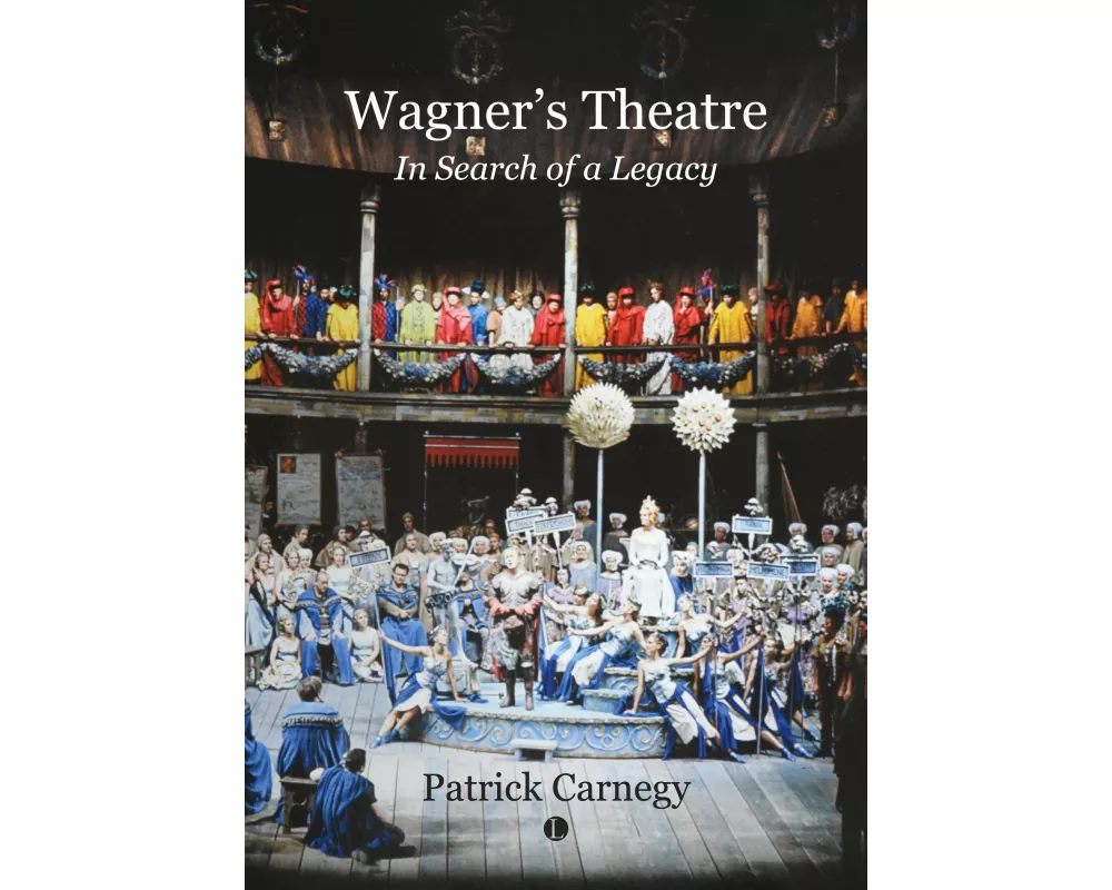 Wagner's Theatre