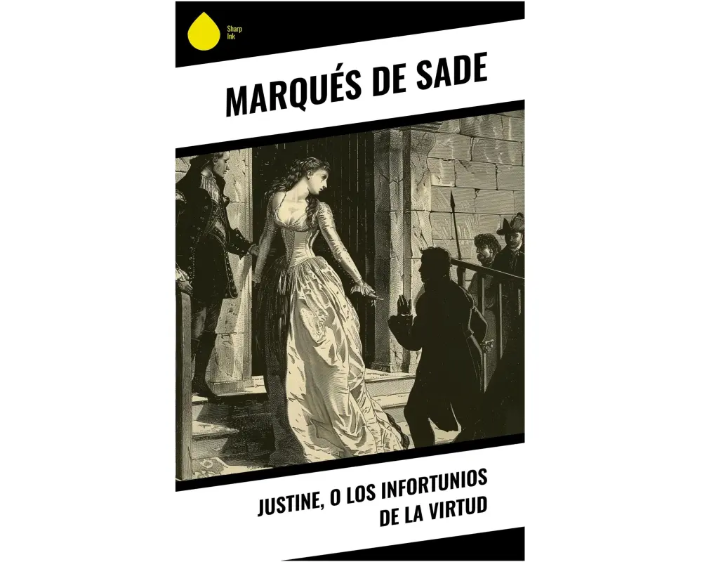 Justine, o los infortunios de la virtud