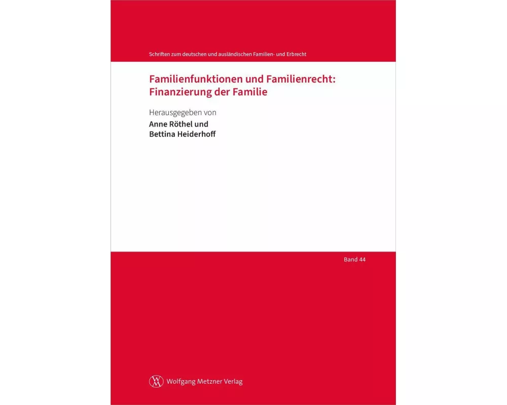 Familienfunktionen und Familienrecht: Finanzierung der Familie