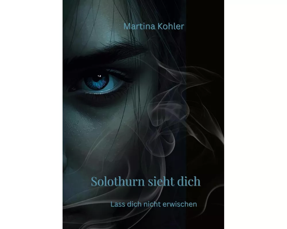 Solothurn sieht dich
