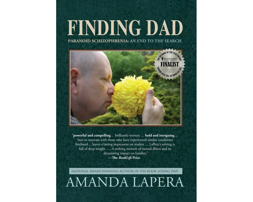 Finding Dad, Paranoid Schizophrenia