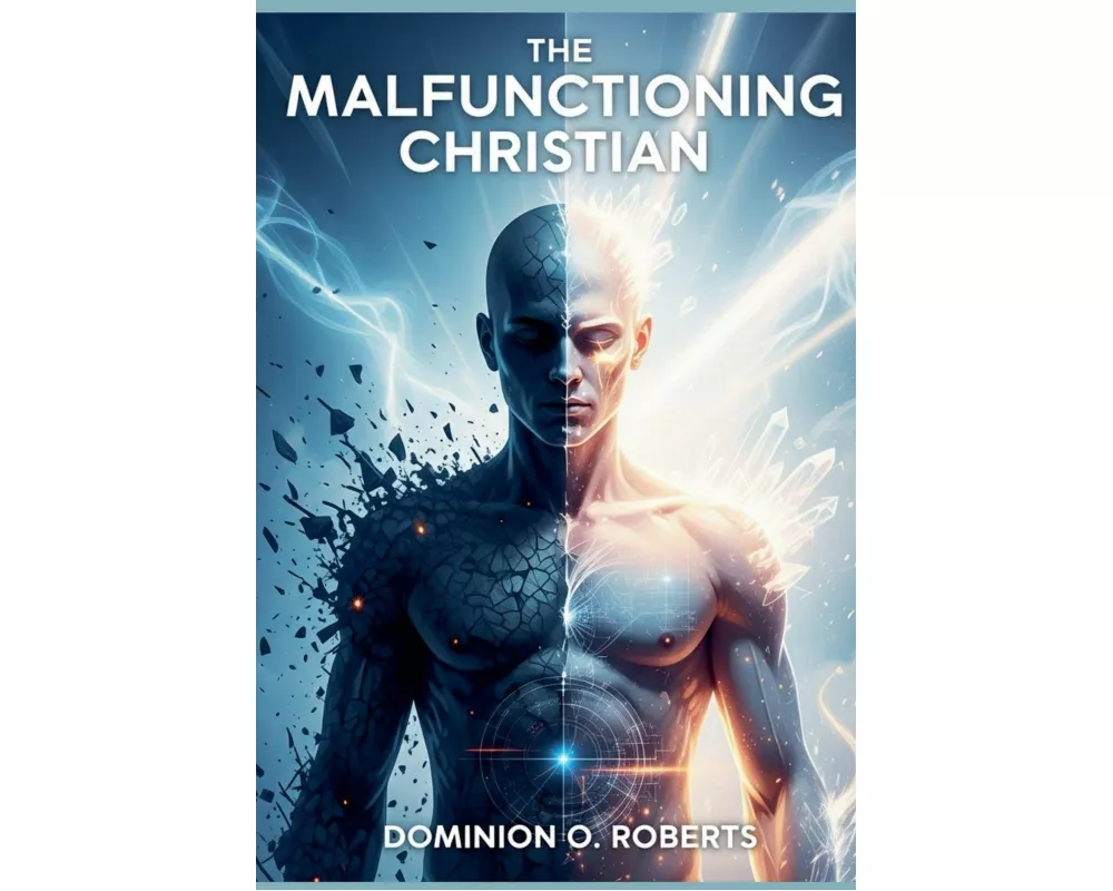 The Malfunctioning Christian