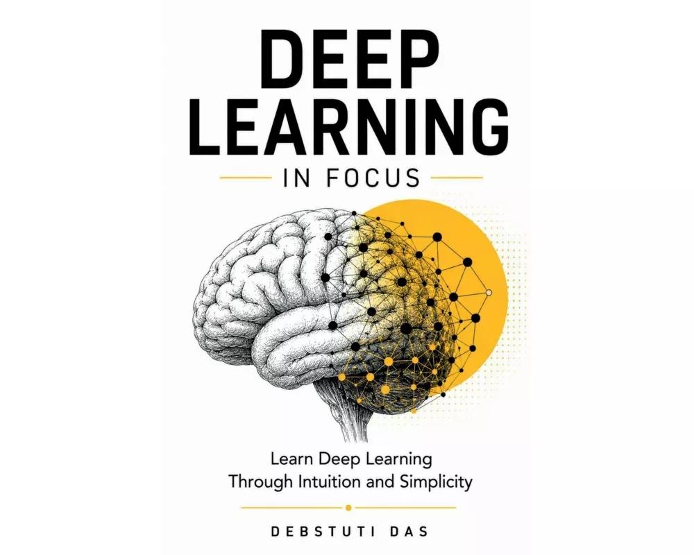 Deep Learning in Focus