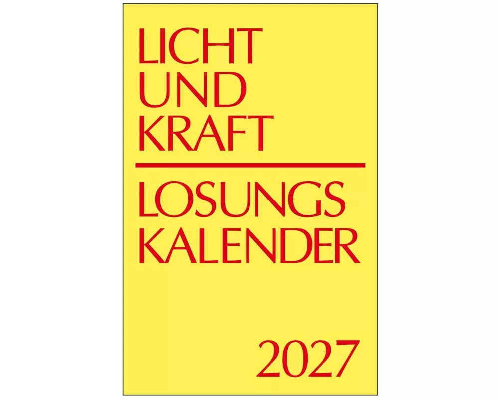 Licht und Kraft/Losungskalender 2027 Reiseausgabe
