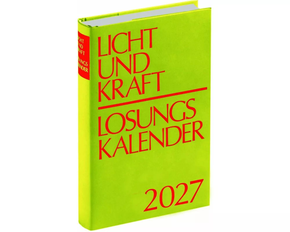 Licht und Kraft/Losungskalender 2027 Buchausgabe gebunden