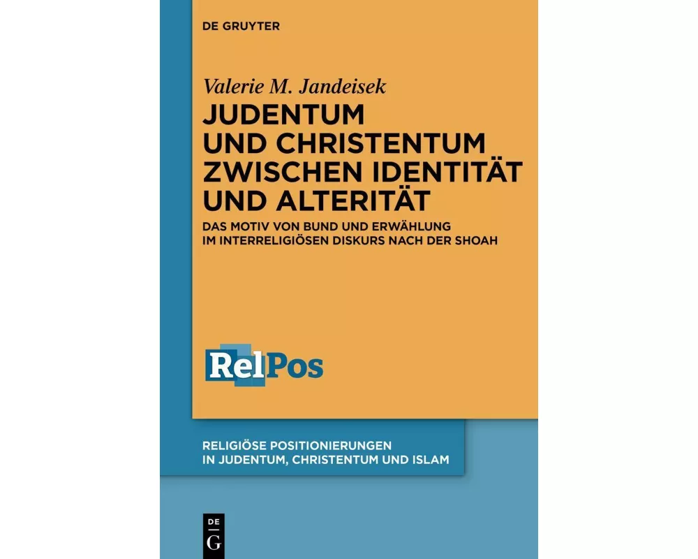 Judentum und Christentum zwischen Identität und Alterität