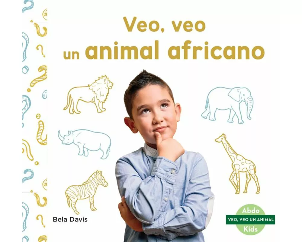 Veo, Veo Un Animal Africano (I'm Thinking of an African Animal)