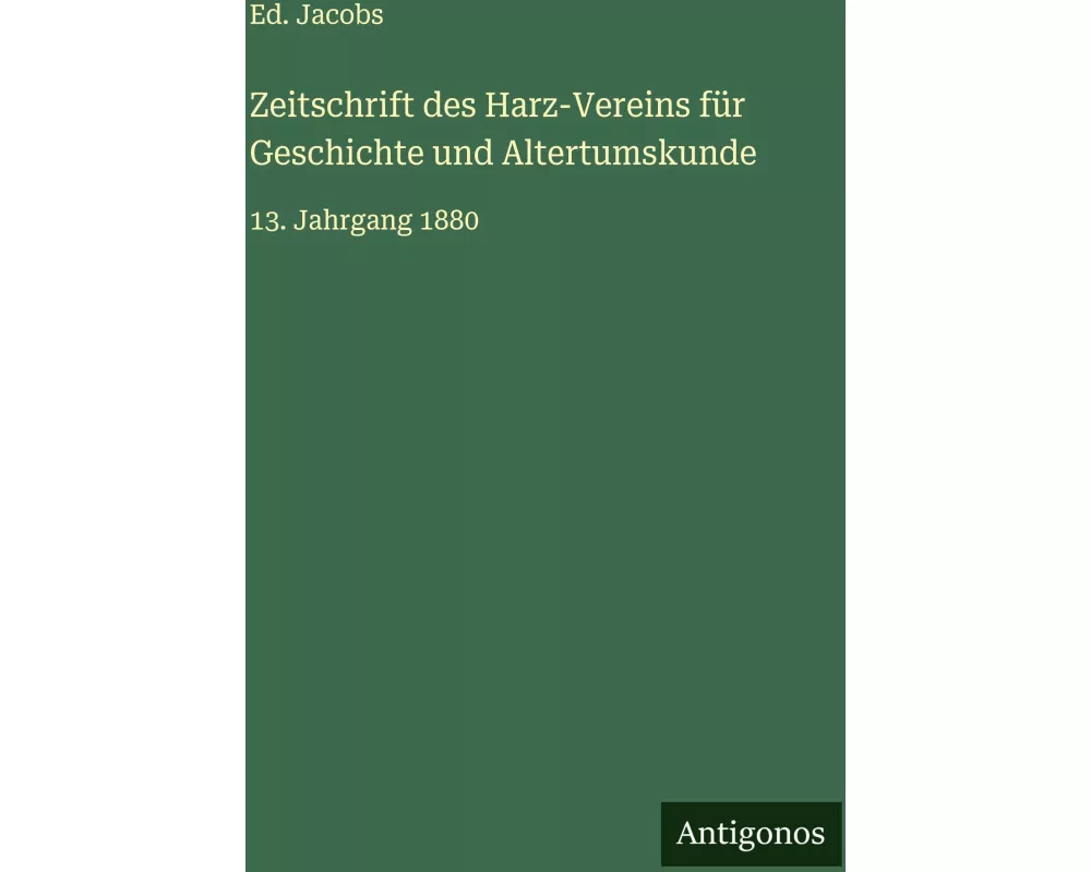 Zeitschrift des Harz-Vereins für Geschichte und Altertumskunde