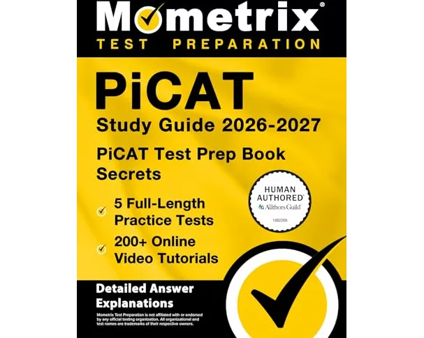 Picat Study Guide 2026-2027 - 5 Full-Length Practice Tests, 200+ Online Video Tutorials, Picat Test Prep Book Secrets