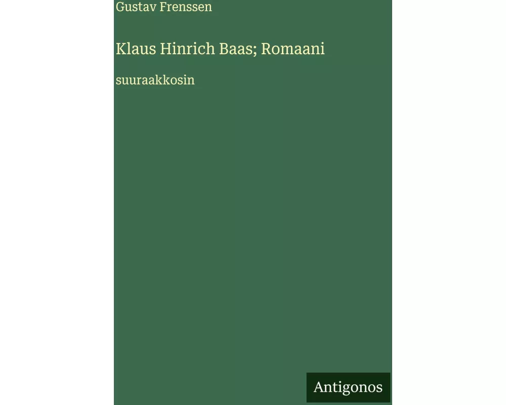 Klaus Hinrich Baas; Romaani