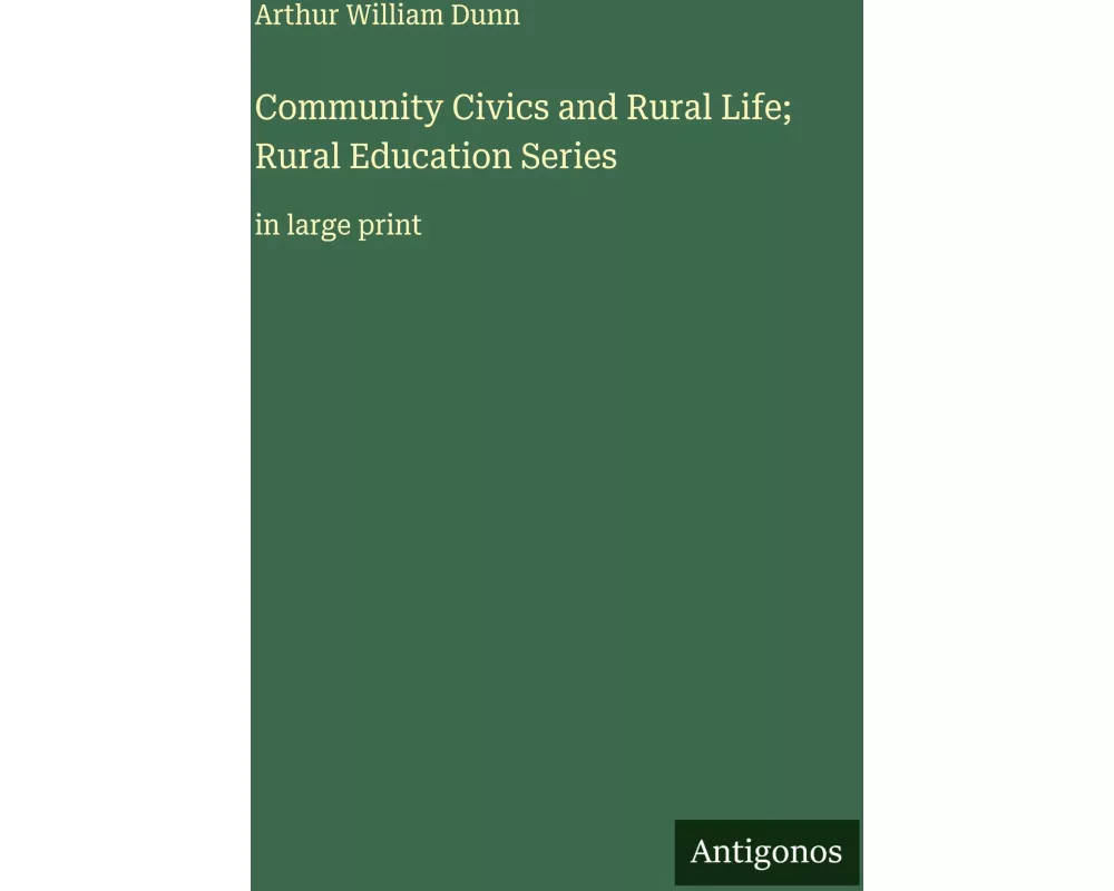 Community Civics and Rural Life; Rural Education Series