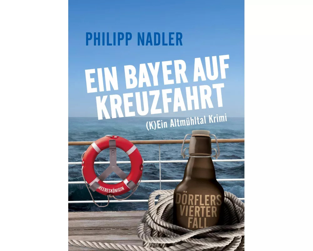 Ein Bayer Auf Kreuzfahrt