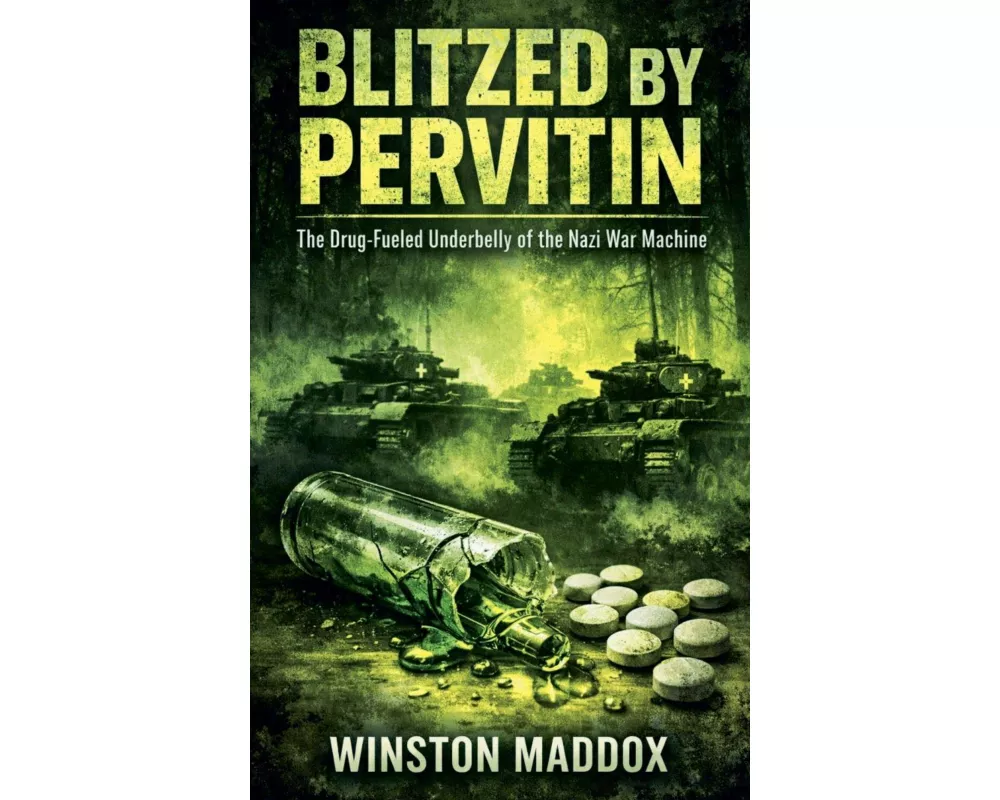 Blitzed by Pervitin