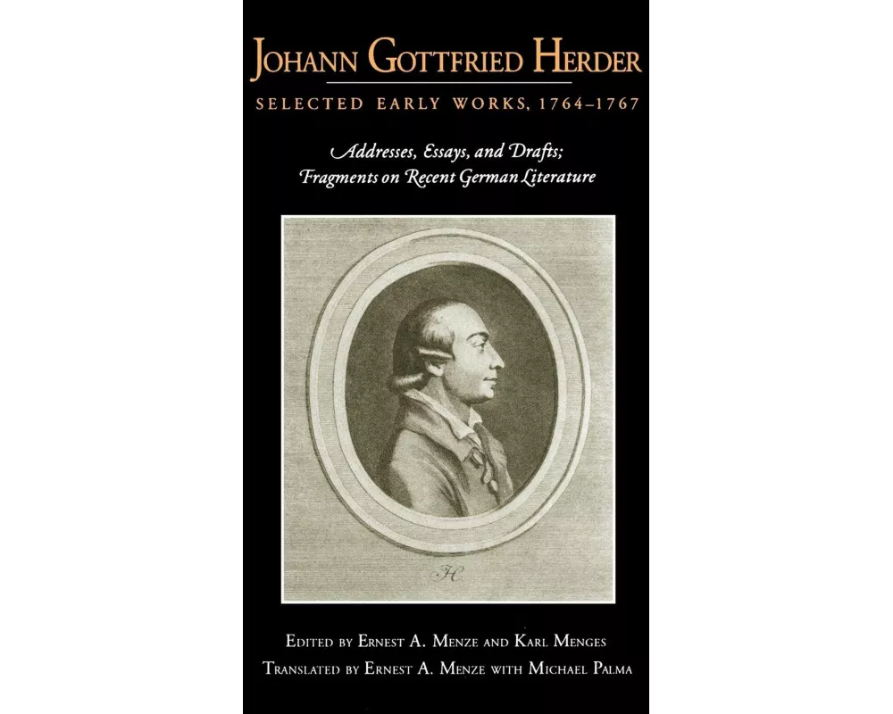 Johann Gottfried Herder: Selected Early Works, 1764–1767