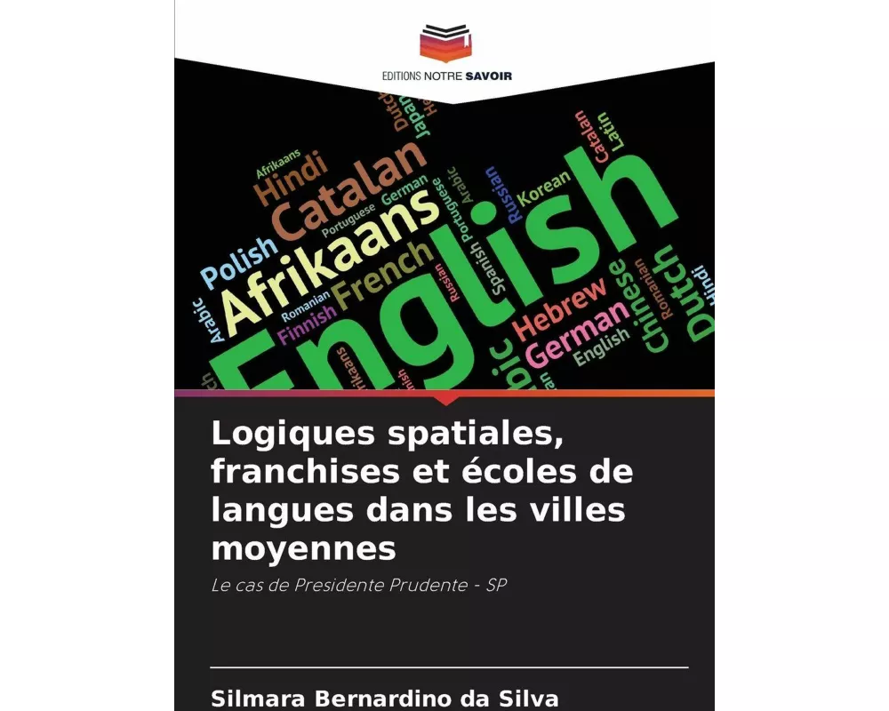 Logiques spatiales, franchises et écoles de langues dans les villes moyennes
