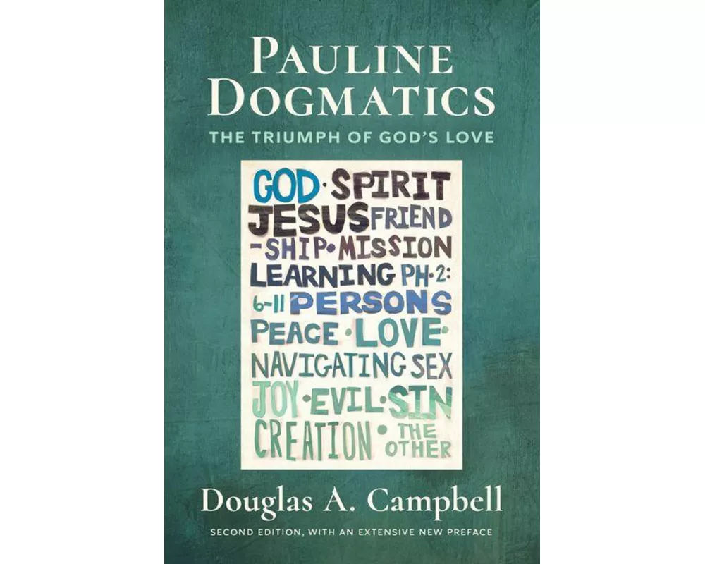 Pauline Dogmatics, 2nd Ed