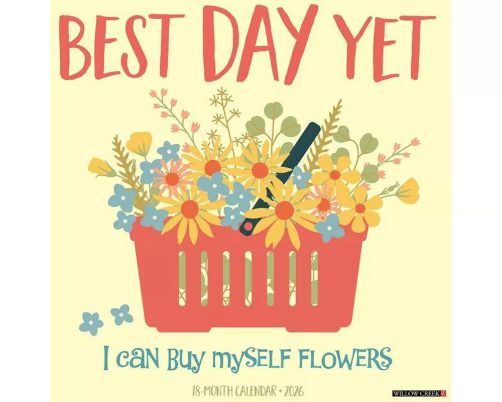 Best Day Yet 2026 Wall Calendar