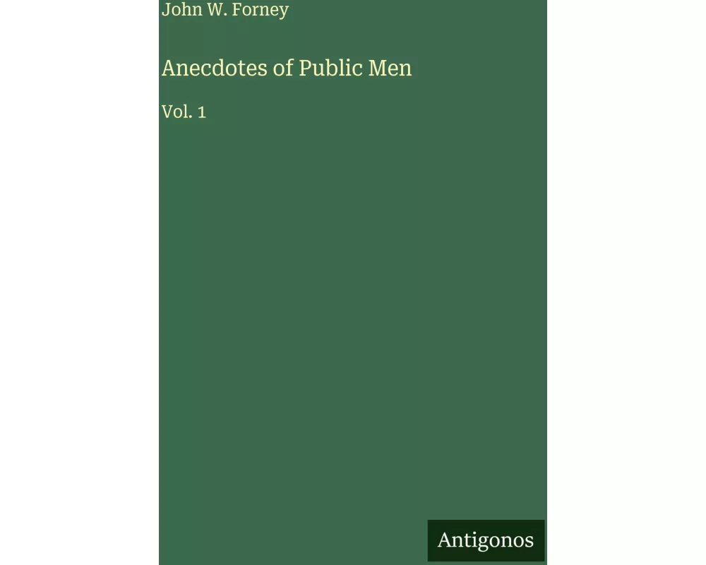 Anecdotes of Public Men