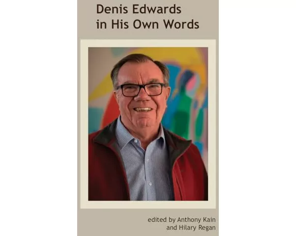 Denis Edwards In His Own Words
