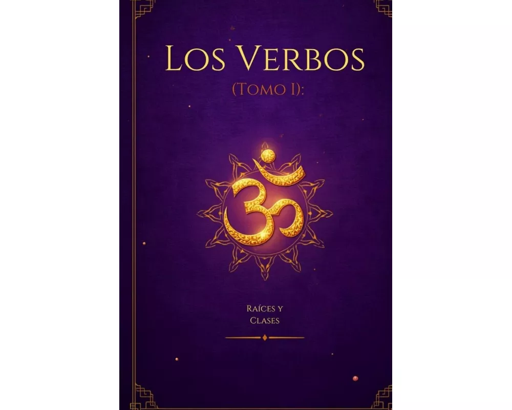 Los verbos (Tomo I)