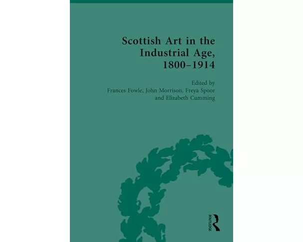 Scottish Art in the Industrial Age, 1800-1914