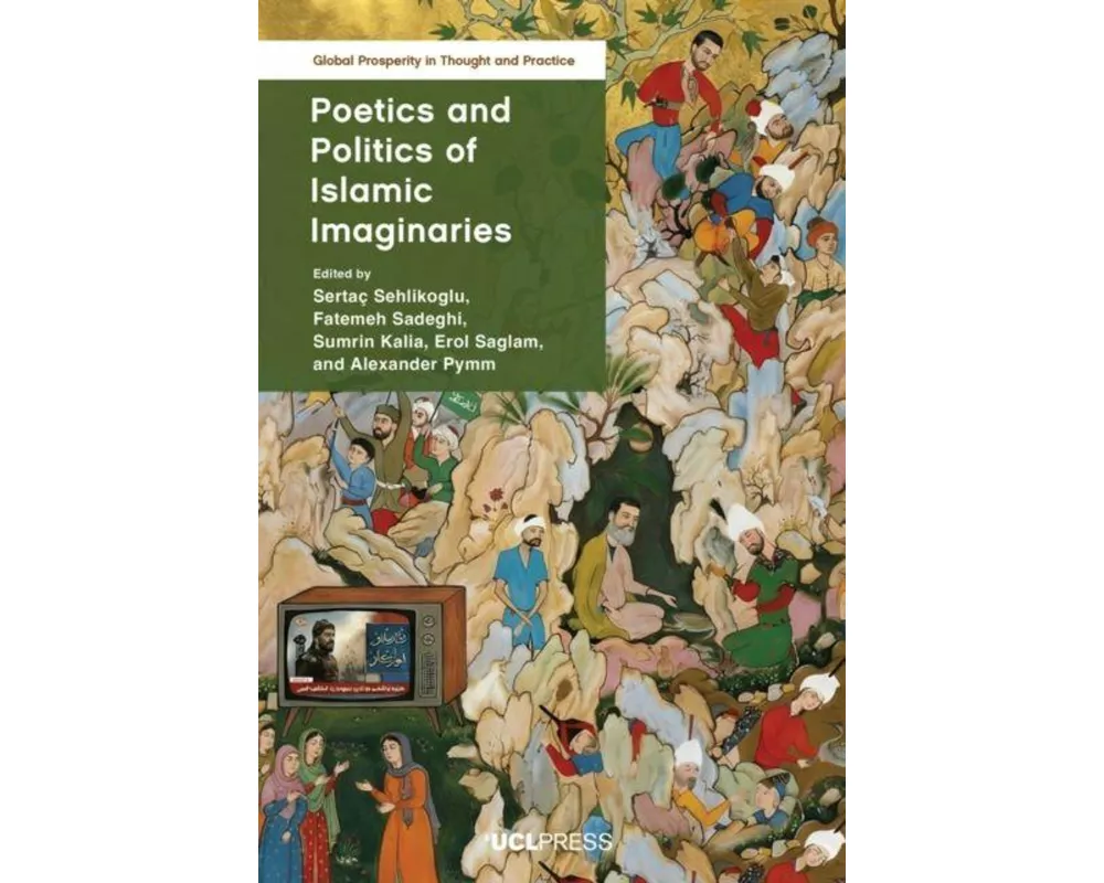 Poetics and Politics of Islamic Imaginaries