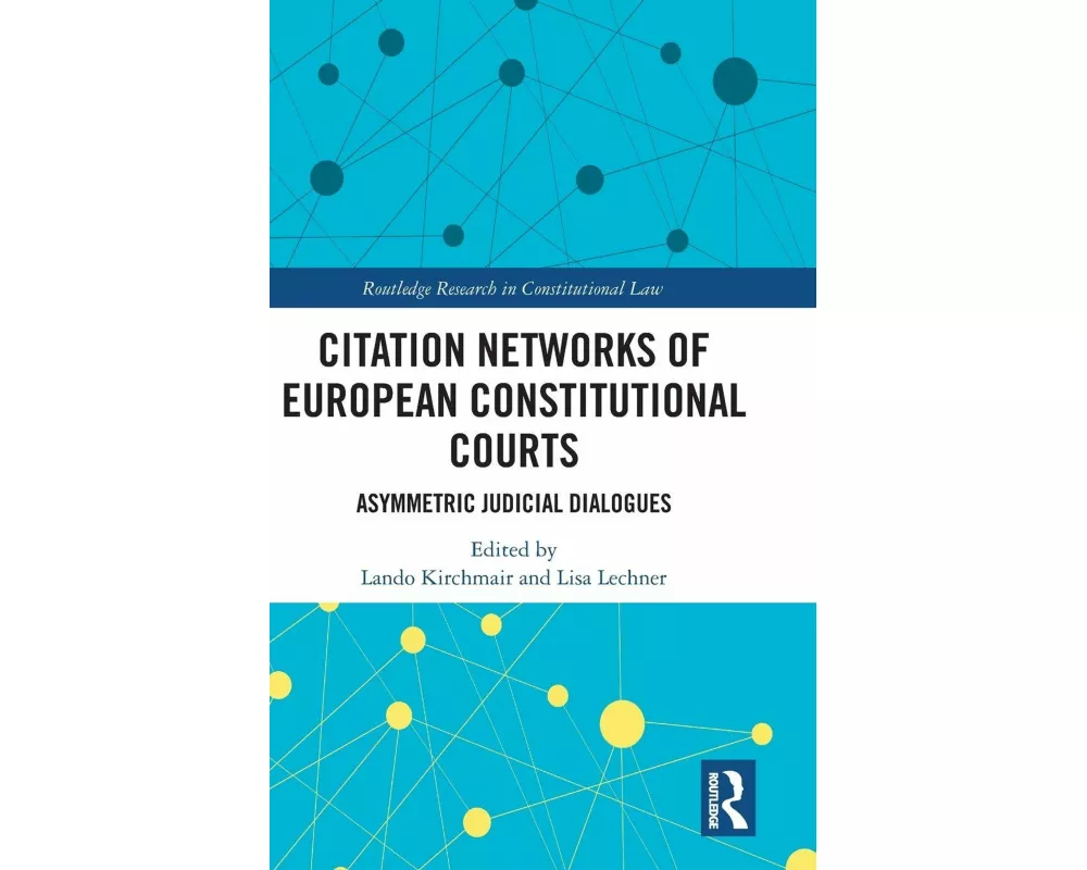 Citation Networks of European Constitutional Courts