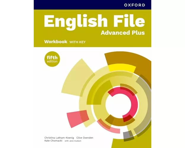 English File fifth edition: Advanced Plus: Workbook with key