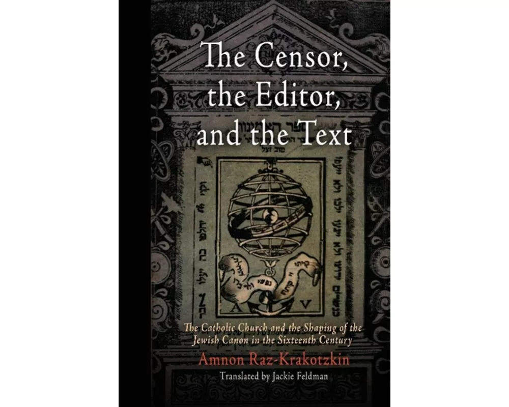 The Censor, the Editor, and the Text