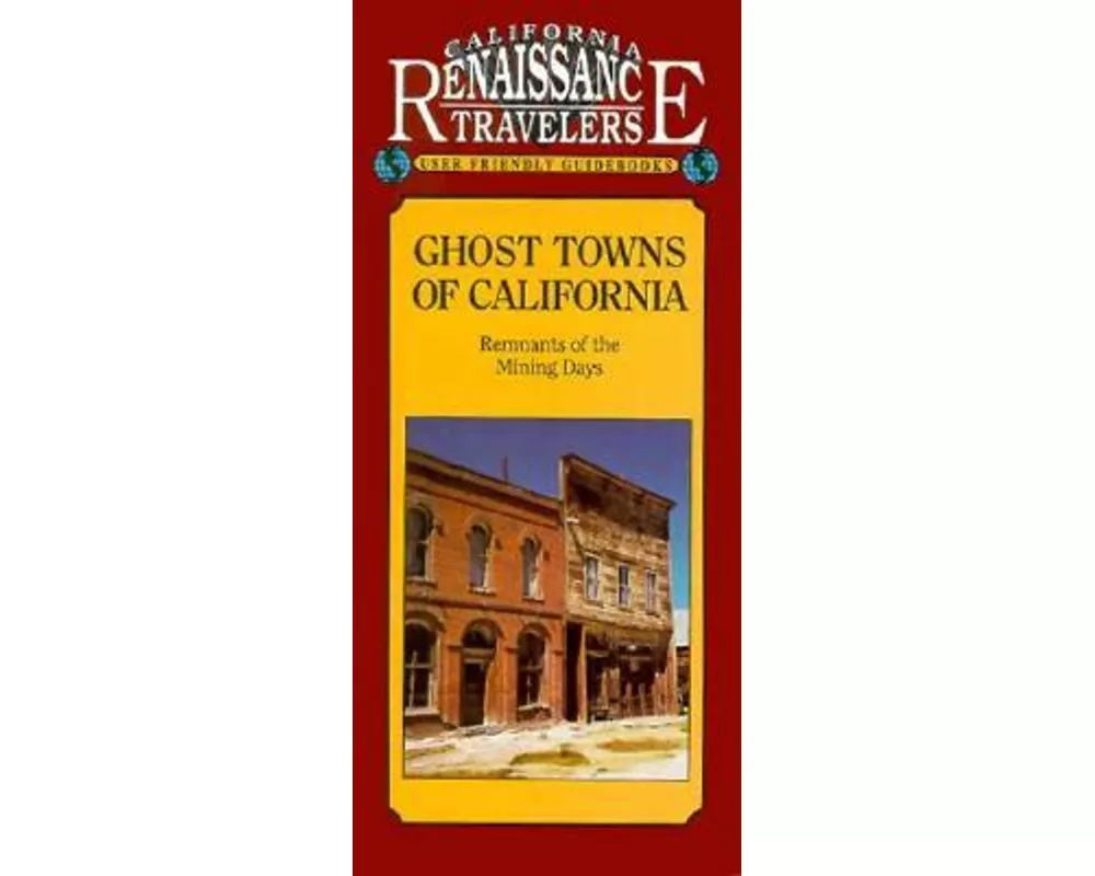 Ghost Towns of California