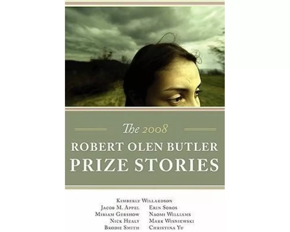 The Robert Olen Butler Prize Stories 2008