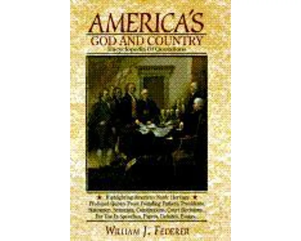 America's God and Country Encyclopedia of Quotations