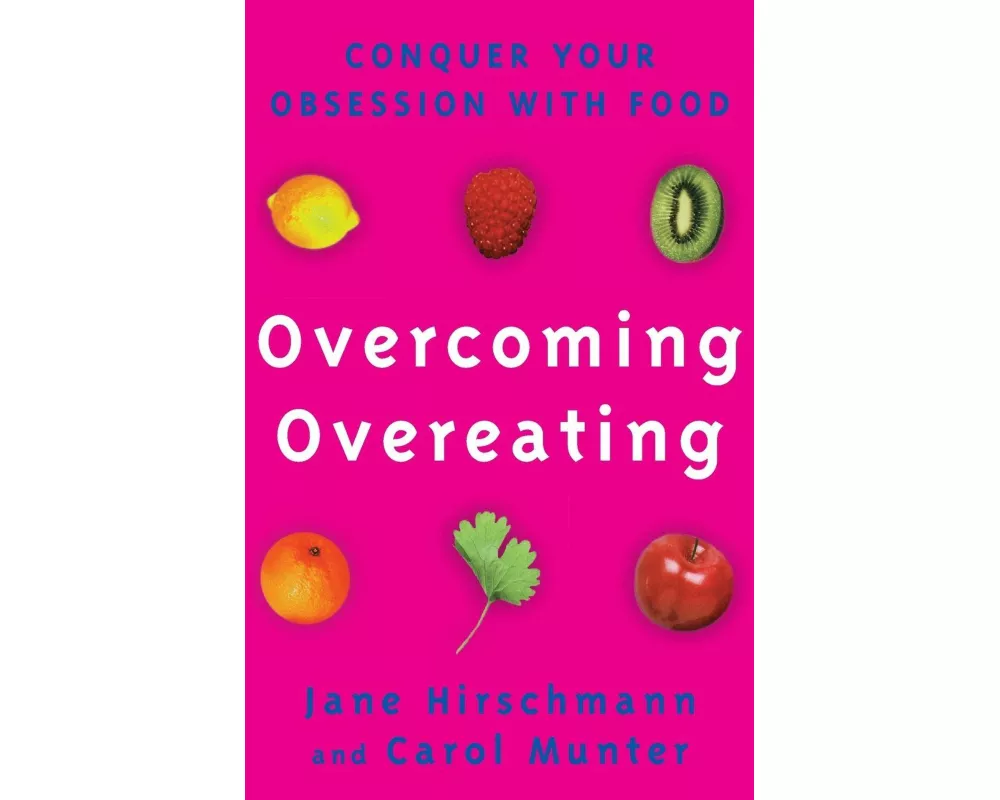 Overcoming Overeating