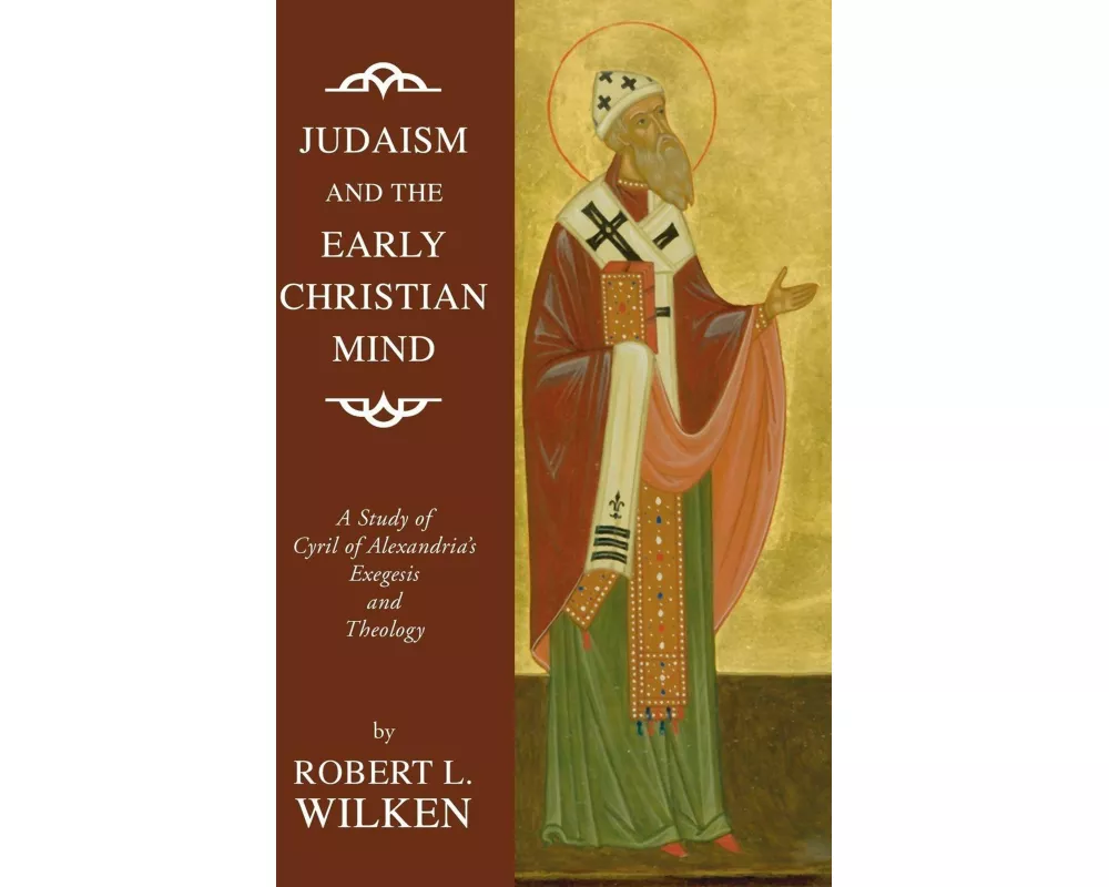 Judaism and the Early Christian Mind