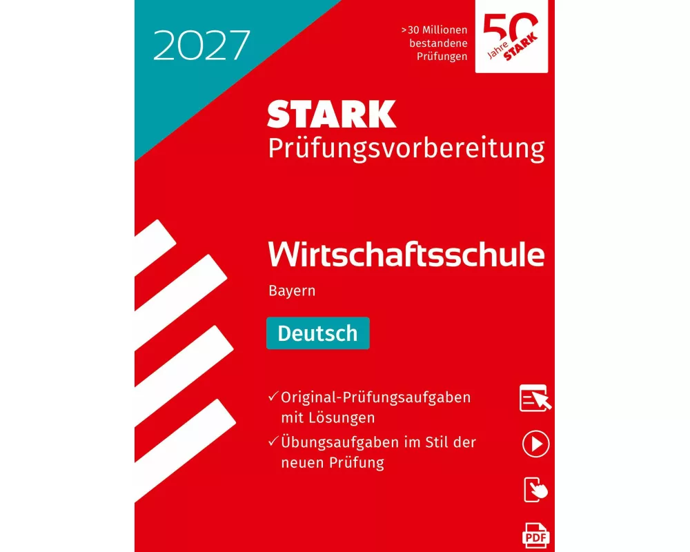 STARK Deutsch - Wirtschaftsschule 2027 Bayern - Prüfungsvorbereitung