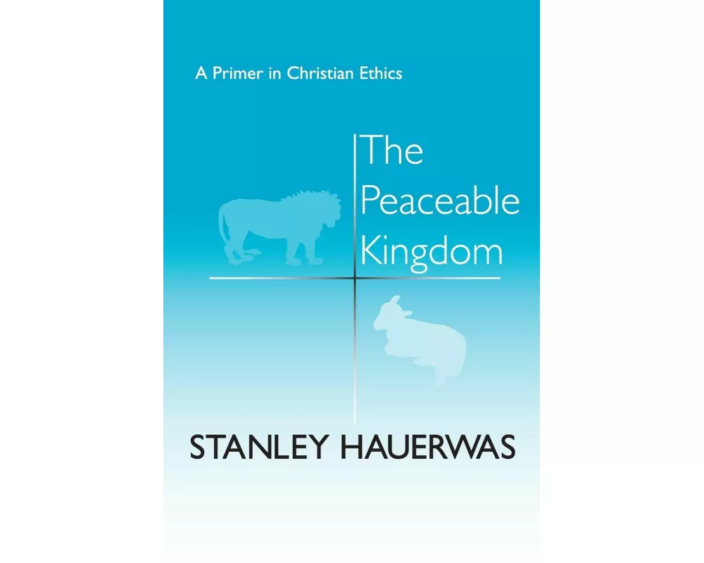 The Peaceable Kingdom