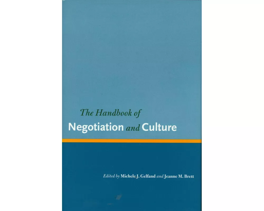 The Handbook of Negotiation and Culture
