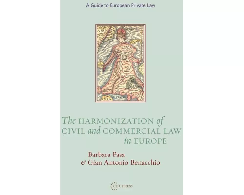 The Harmonization of Civil and Commercial Law in Europe
