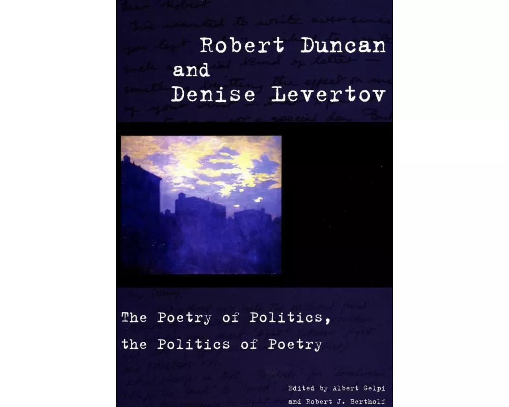 Robert Duncan and Denise Levertov
