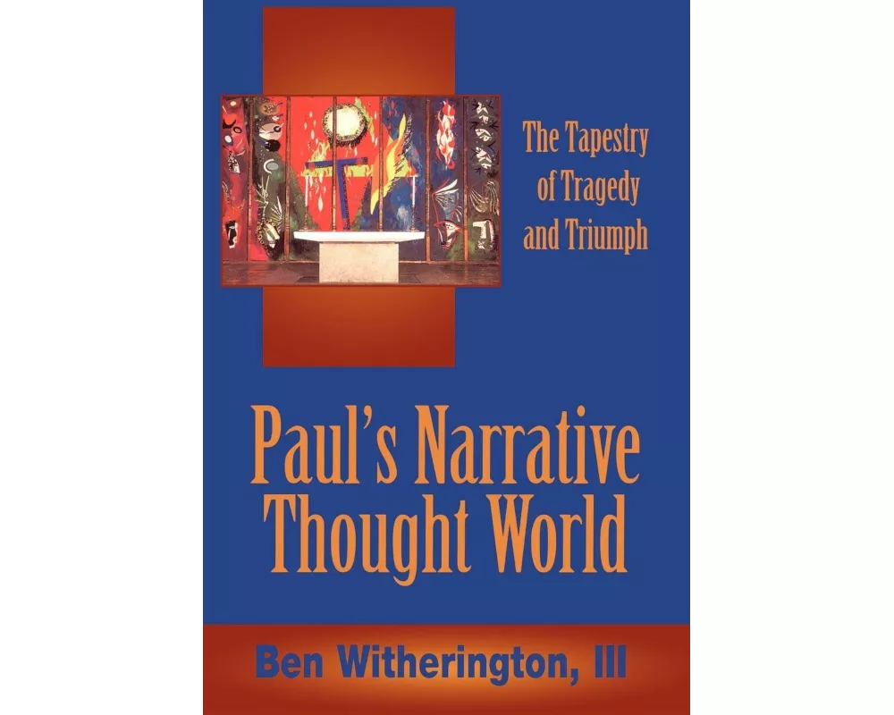 Paul's Narrative Thought World